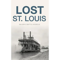 Lost St. Louis