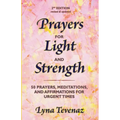 Prayers for Light and Strength: 50 Prayers, Meditations, and Affirmations for Urgent Times