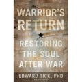 Warrior's Return: Restoring the Soul After War