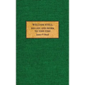 William Still: His Life and Work to This Time