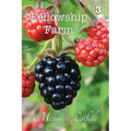 Fellowship Farm 3: Books 7-9