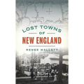 Lost Towns of New England