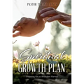 Spiritual Growth Plan: Preparing for an Abundant Harvest