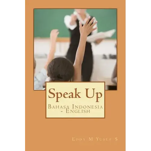 Speak Up: Bahasa Indonesia - English