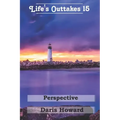 Perspective - Life's Outtakes 15