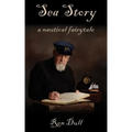 Sea Story: A Nautical Fairytale
