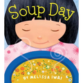 Soup Day: A Picture Book