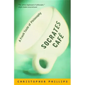 Socrates Cafe: A Fresh Taste of Philosophy