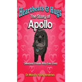 Heartbeats & Hugs: The Story of Apollo, Sweetest Poodle Who Ever Lived