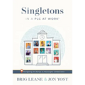 Singletons in a Plc at Work(r): Navigating On-Ramps to Meaningful Collaboration (Practical Strategies for Eliminating Teacher Isolation to Improve Col
