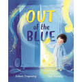 Out of the Blue: A Heartwarming Picture Book about Celebrating Difference