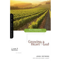 1 and 2 Samuel: Growing a Heart for God