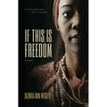 If This Is Freedom