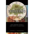 Evolving: The Human Effect and Why It Matters