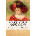 Make Your Own Hats