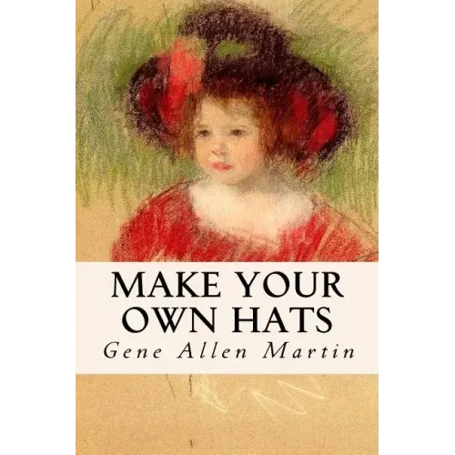 Make Your Own Hats