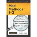 MadMethods 1-3: Effect Size Matters, Statistical Power Trip & Meta-Analysis Made Easy