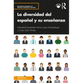 La diversidad del español y su enseñanza