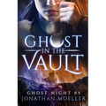 Ghost in the Vault