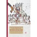 Bonds of Blood: Gender, Lifecycle and Sacrifice in Aztec Culture