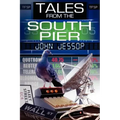 Tales from the South Pier