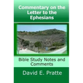 Commentary on the Letter to the Ephesians: Bible Study Notes and Comments