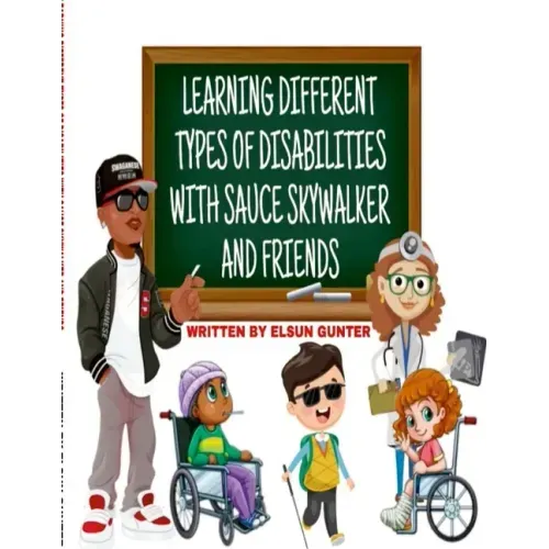 Learning Different Types of Disabilities with Sauce Skywalker and Friends