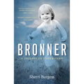 Bronner: A Journey to Understand