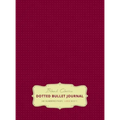 Large 8.5 x 11 Dotted Bullet Journal (Red Wine #20) Hardcover - 245 Numbered Pages