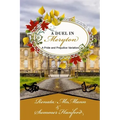 A Duel in Meryton: A Pride and Prejudice Variation