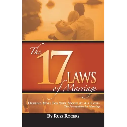 The 17 Laws of Marriage