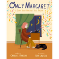 Only Margaret: A Story about Margaret Wise Brown
