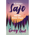 The Adventures of Sajo and Her Beaver People