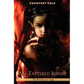 My Tattered Bonds: The Bloodstone Saga