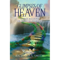 Glimpses of Heaven, II
