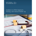 Guidance on Pfas Exposure, Testing, and Clinical Follow-Up