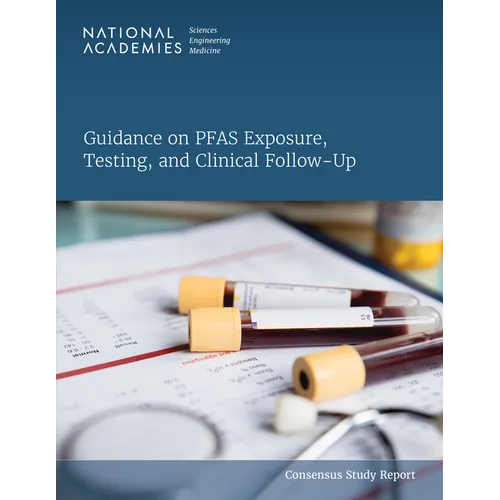 Guidance on Pfas Exposure, Testing, and Clinical Follow-Up