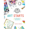 Tinkerlab Art Starts: 52 Projects for Open-Ended Exploration