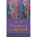 In the Company of Queens