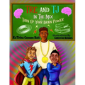 Tre and TJ In The Mix: Turn Up Your Brain Power
