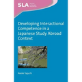 Developing Interactional Competence in a Japanese Study Abroad Context