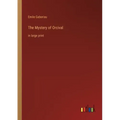 The Mystery of Orcival: in large print