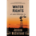 Water Rights: A Marley Dearcorn Novel