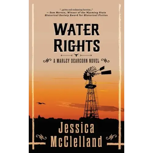 Water Rights: A Marley Dearcorn Novel
