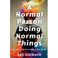 A Normal Person Doing Normal Things