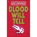 Blood Will Tell