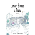 Jenary Stakes A Claim: Revised Edition