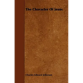 The Character Of Jesus