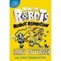 House of Robots: Robot Revolution