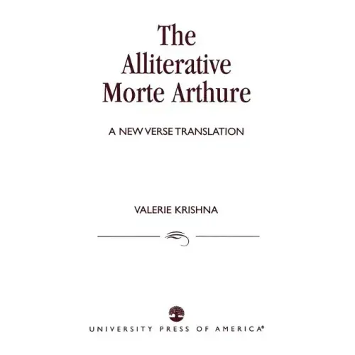 The Alliterative Morte Arthure: A New Verse Translation